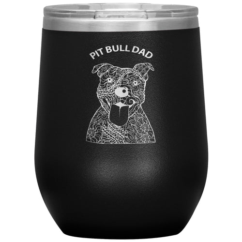 Pit Bull Dad Design 12oz Insulated Stemless Wine Tumbler - Cindy Sang B&W