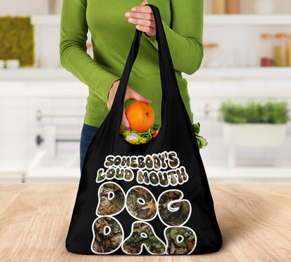 Somebody's Loud Mouth Dog Dad Mossy Oak Design 3 Pack Grocery Bags - Mom and Dad Collection