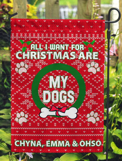 All I Want For Christmas Is My Dog Personalized Garden Flags - Jill 'n Jacks