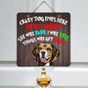 Beagle Square Design Crazy Dog Lives Here (Male and Female)...Door Signs - 2022 Collection